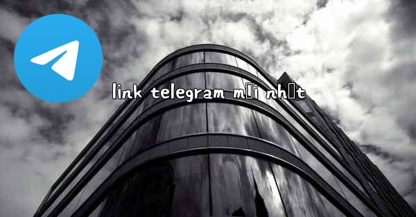 link telegram mới nhất