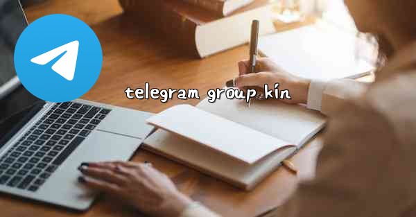 telegram group kín