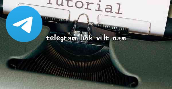 telegram link việt nam