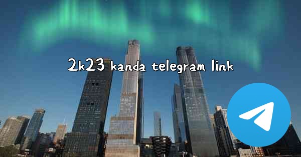 2k23 kanda telegram link