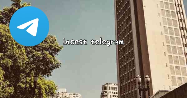 incest telegram