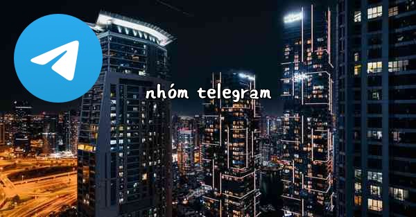 nhóm telegram