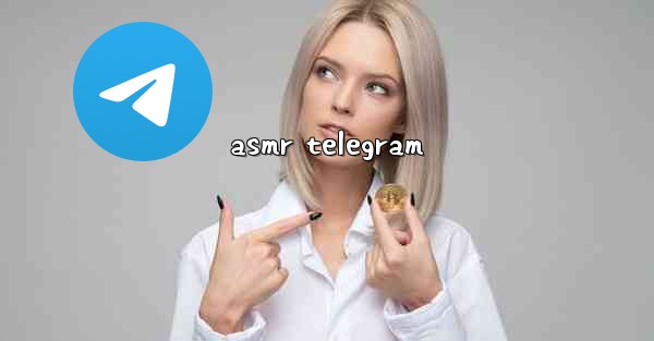 asmr telegram
