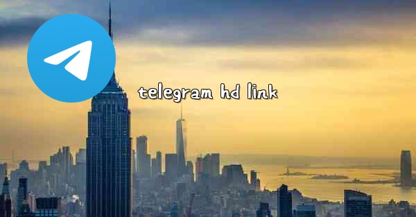 telegram hd link