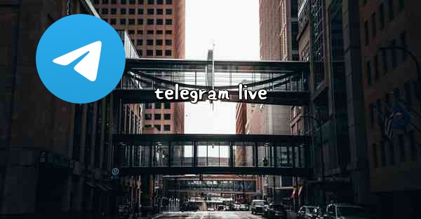 telegram live