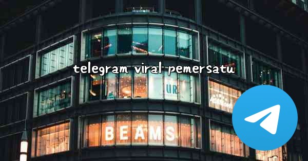 telegram viral pemersatu