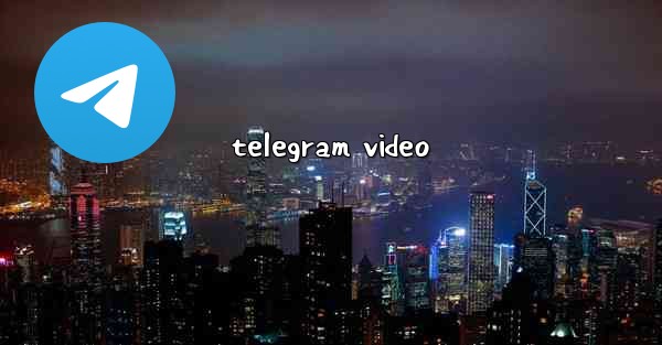 telegram video