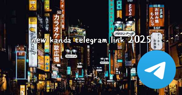 new kanda telegram link 2025