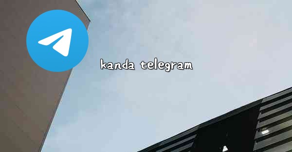 kanda telegram