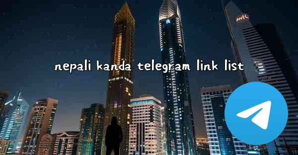 nepali kanda telegram link list