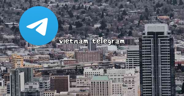 vietnam telegram