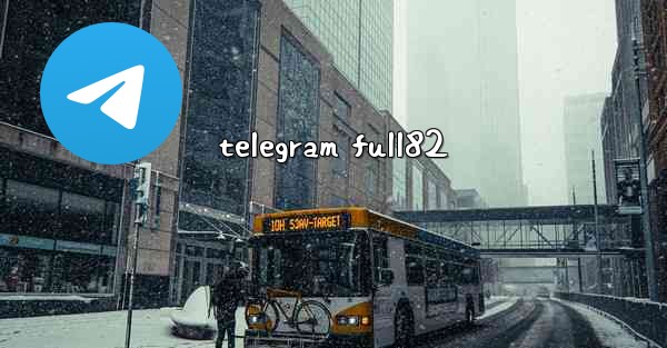 telegram full82