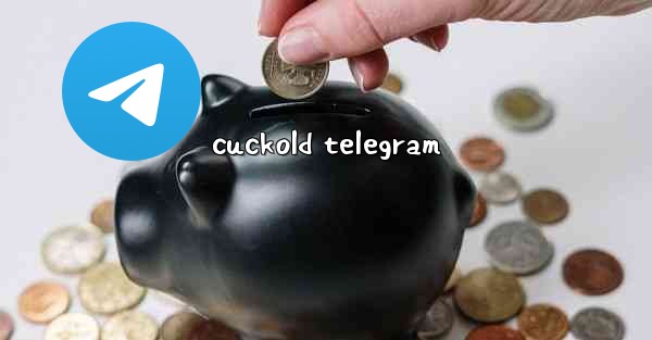 cuckold telegram