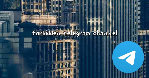forbidden telegram channel