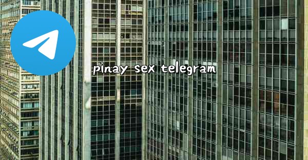 <b>pinay sex telegram</b>