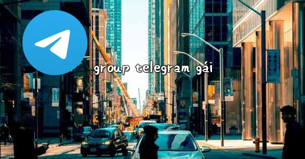 group telegram gái