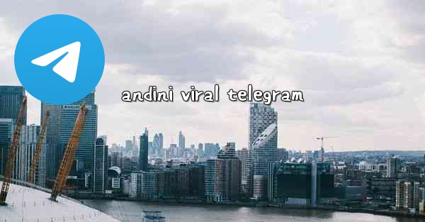 andini viral telegram
