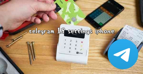 telegram 18 settings iphone
