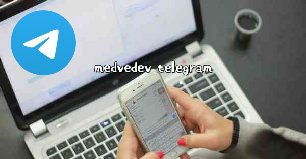 medvedev telegram