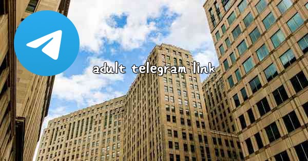 adult telegram link