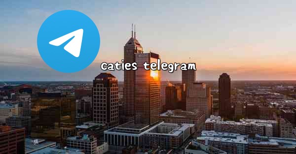 <b>caties telegram</b>
