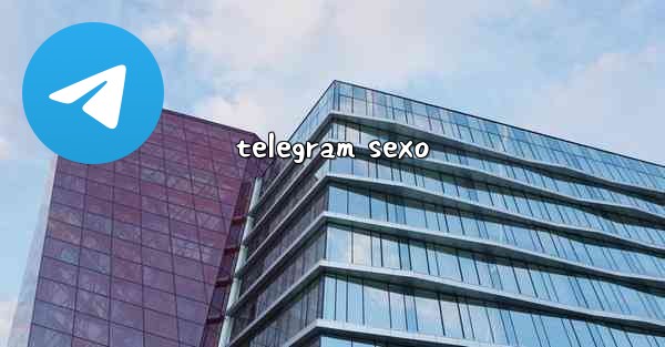 <b>telegram sexo</b>