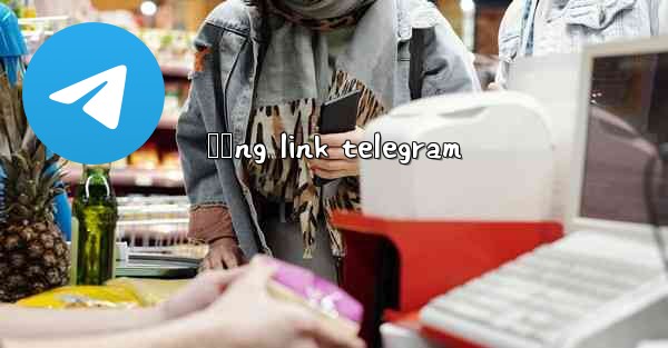 <b>động link telegram</b>