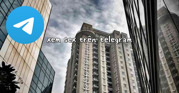 xem sex trên telegram