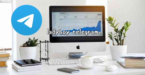 ladyboy telegram