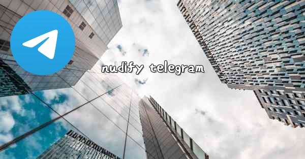 nudify telegram