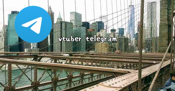 vtuber telegram