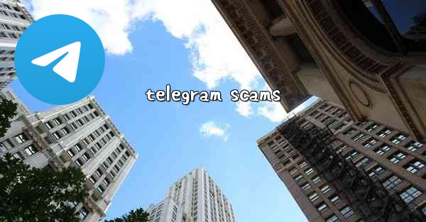 <b>telegram scams</b>