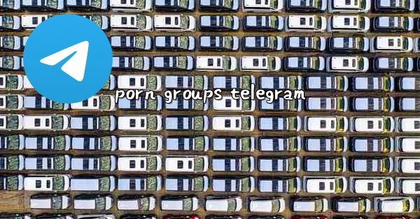 porn groups telegram