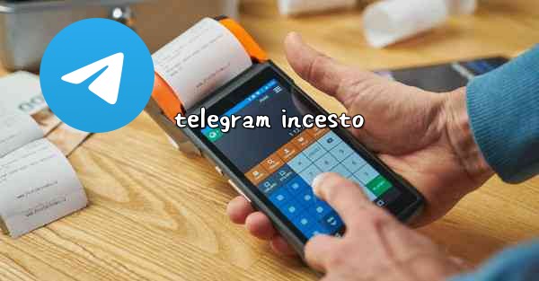 telegram incesto