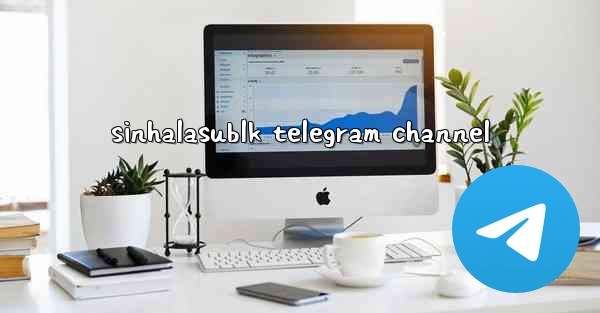 sinhalasublk telegram channel