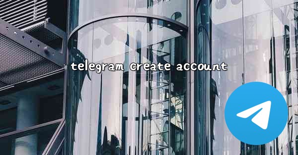<b>telegram create account</b>