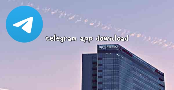 <b>telegram app download</b>