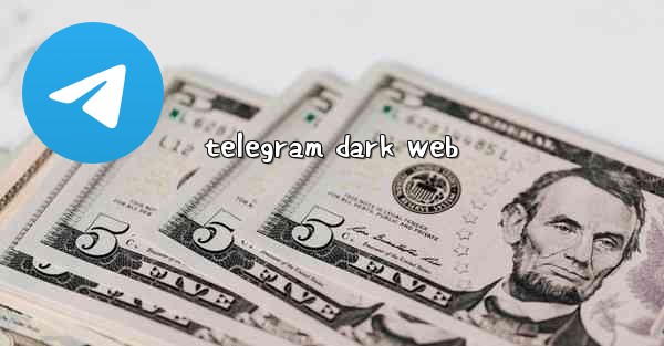 <b>telegram dark web</b>