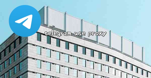 telegram use proxy