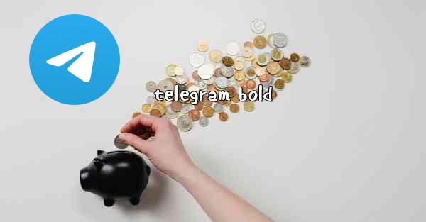 telegram bold