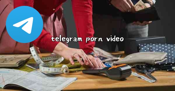 telegram porn video