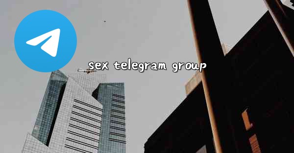 sex telegram group